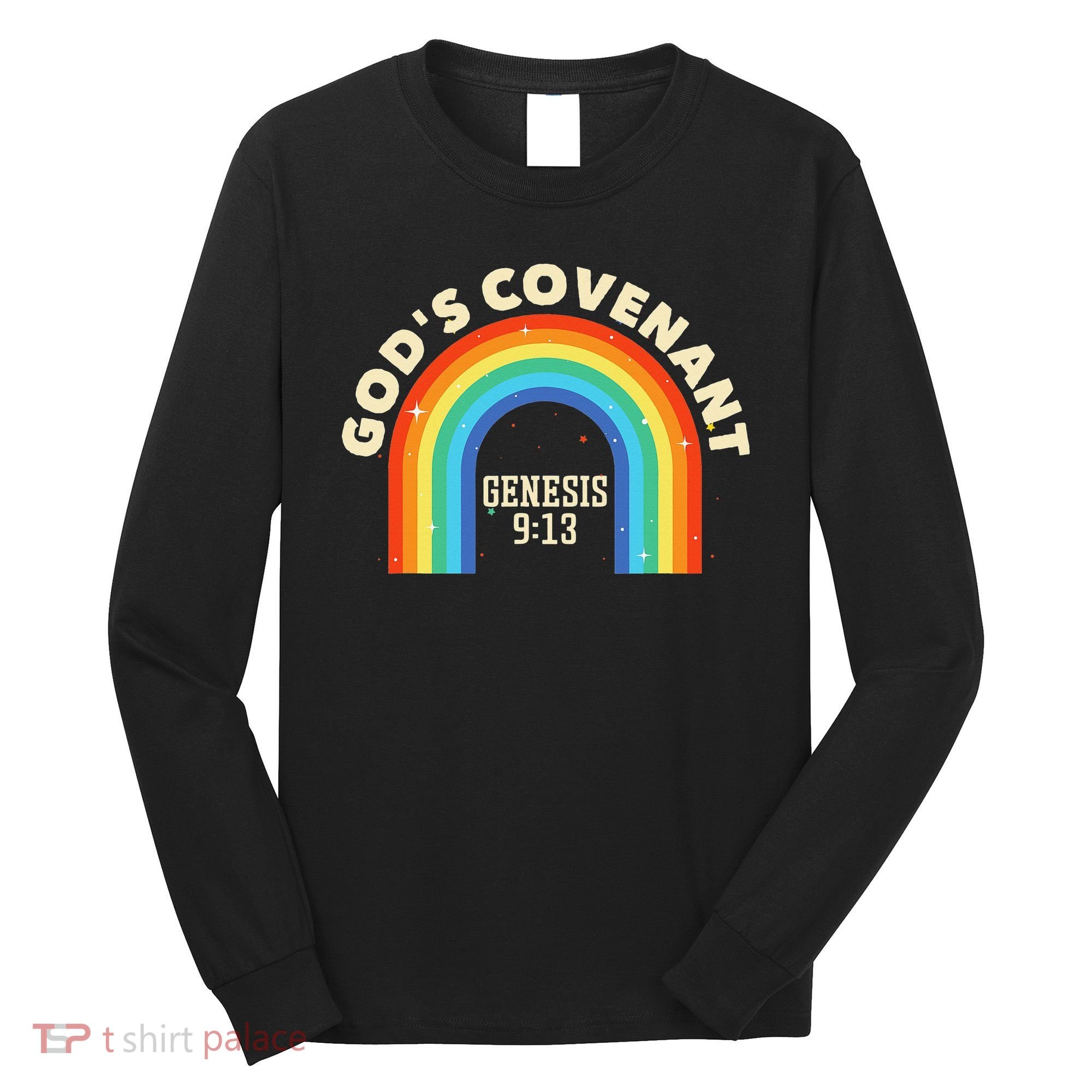 God’s Covenant Rainbow Genesis 9:13 Christian Long Sleeve Shirt