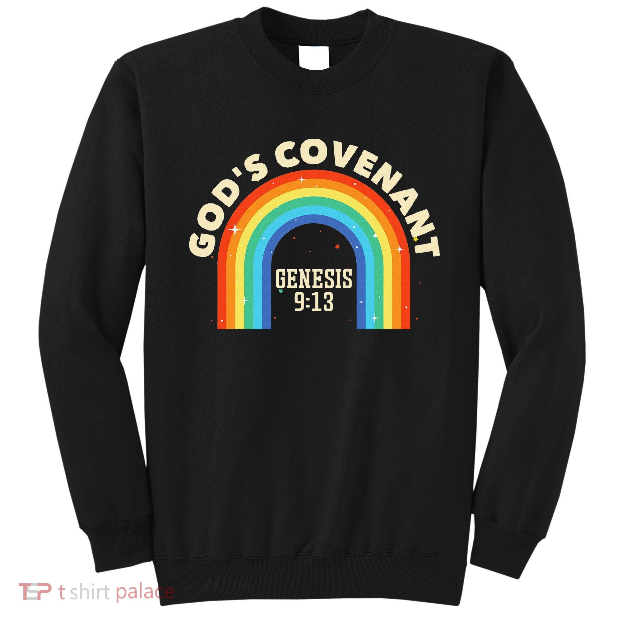 God’s Covenant Rainbow Genesis 9:13 Christian Sweatshirt