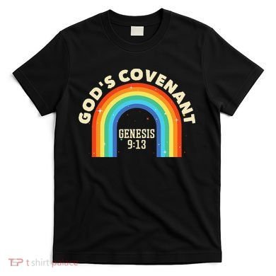 God’s Covenant Rainbow Genesis 9:13 Christian T-Shirt
