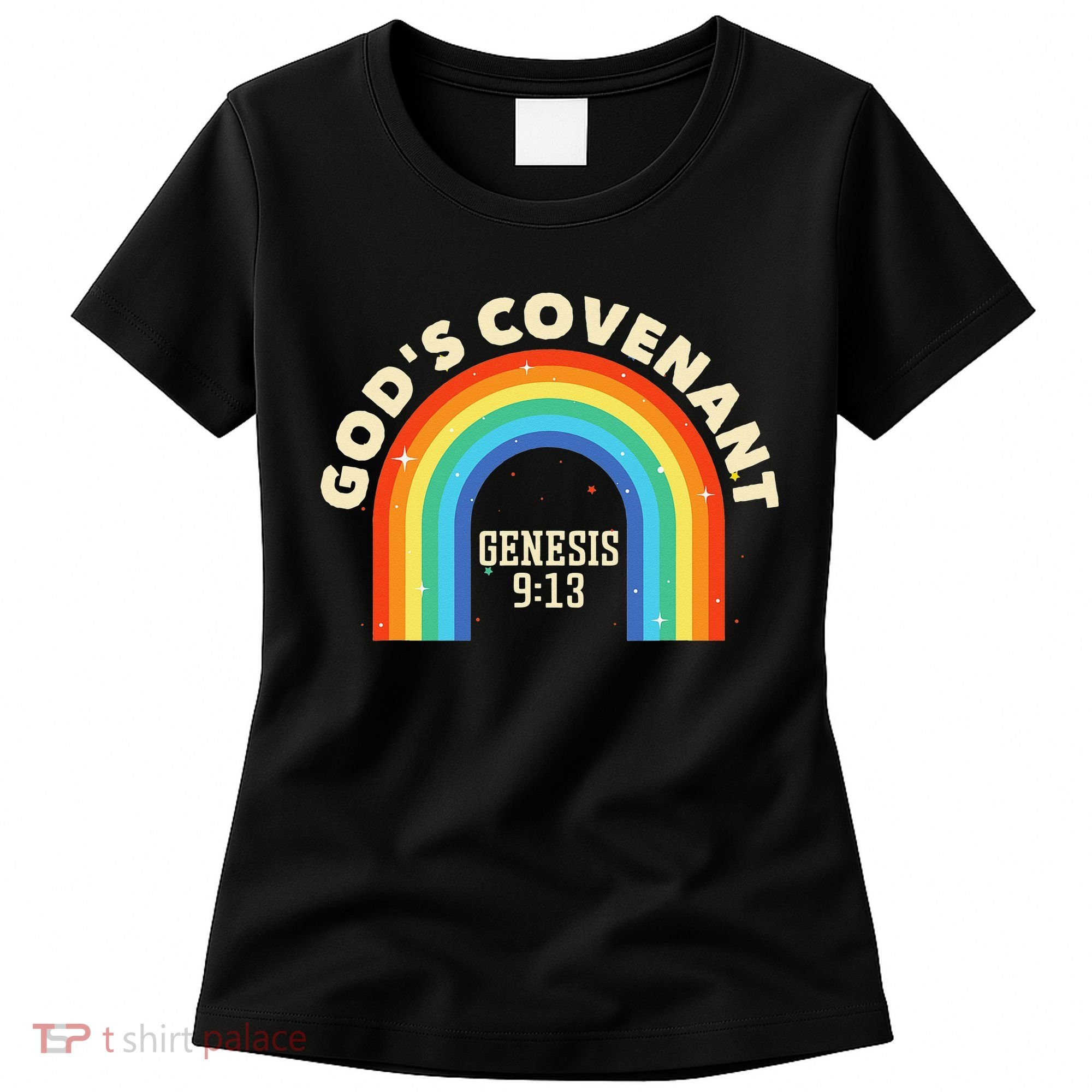 God’s Covenant Rainbow Genesis 9:13 Christian Women's T-Shirt
