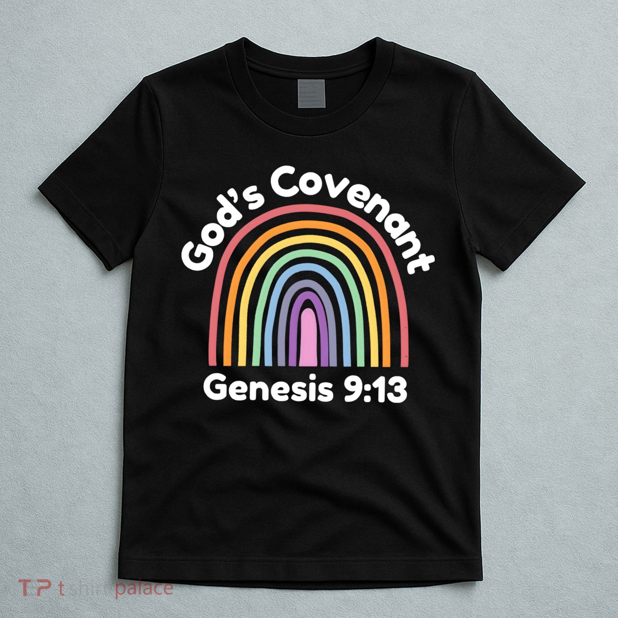 God’s Covenant Rainbow | Genesi 9:13 Christian T-Shirt