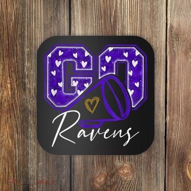 Go Cheer Ravens Sprots Fan Team Coaster