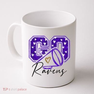 Go Cheer Ravens Sprots Fan Team Coffee Mug
