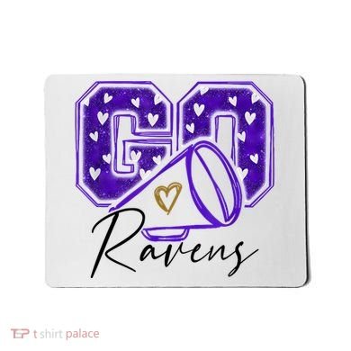 Go Cheer Ravens Sprots Fan Team Mousepad