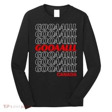 GOOOOALLL Canada Soccer Fan Apparel for Game Day Long Sleeve Shirt