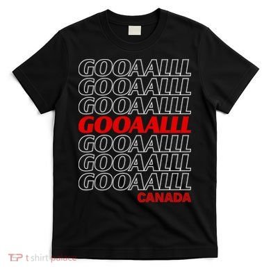 GOOOOALLL Canada Soccer Fan Apparel for Game Day T-Shirt