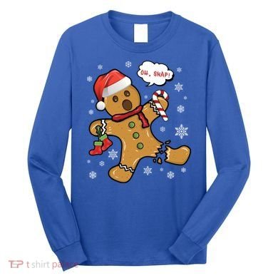 Gingerbread Cookie Santa Hat Oh Snap Funny Christmas Gift Long Sleeve Shirt