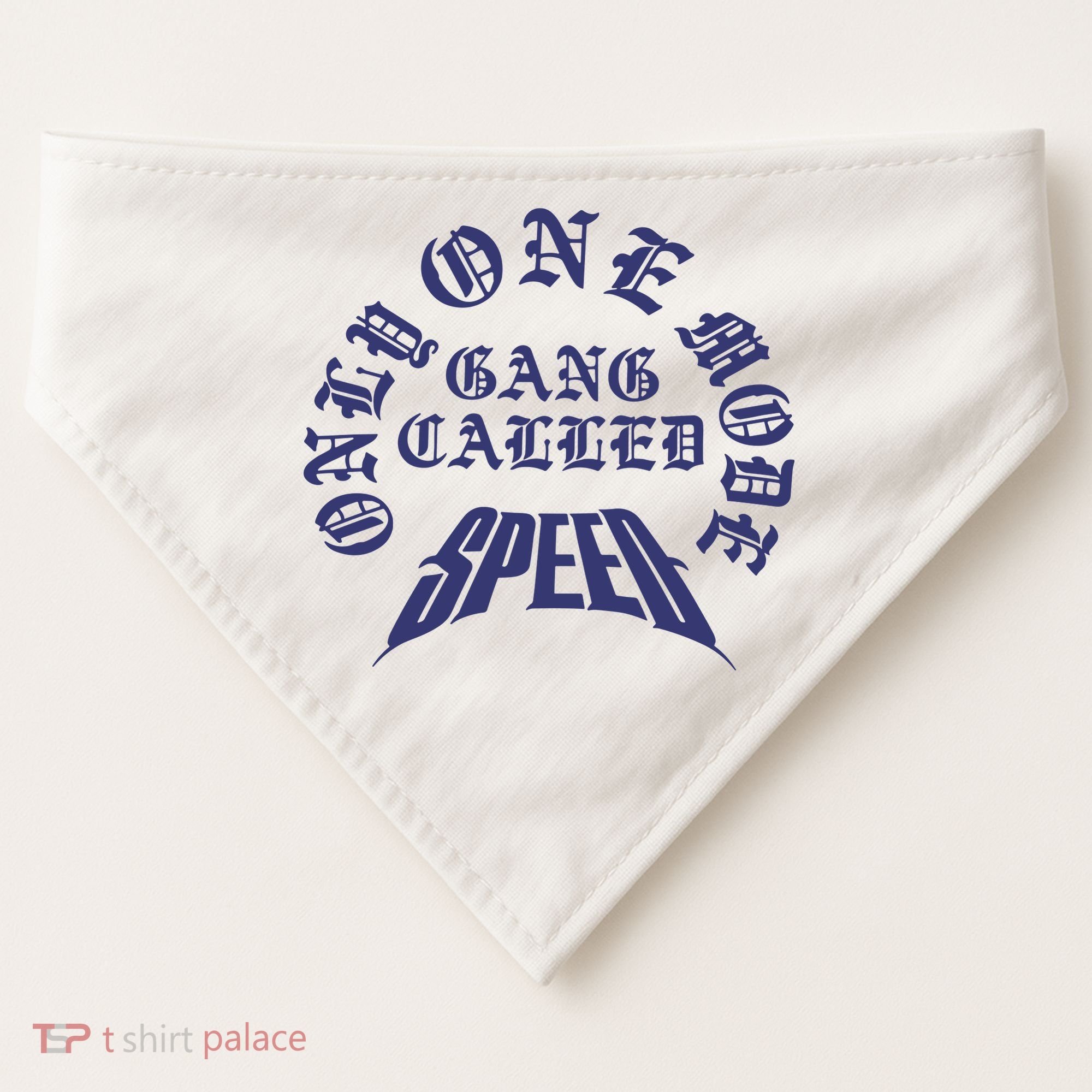 Gang Called Speed Only 1 Mode USA-Made Doggie Bandana