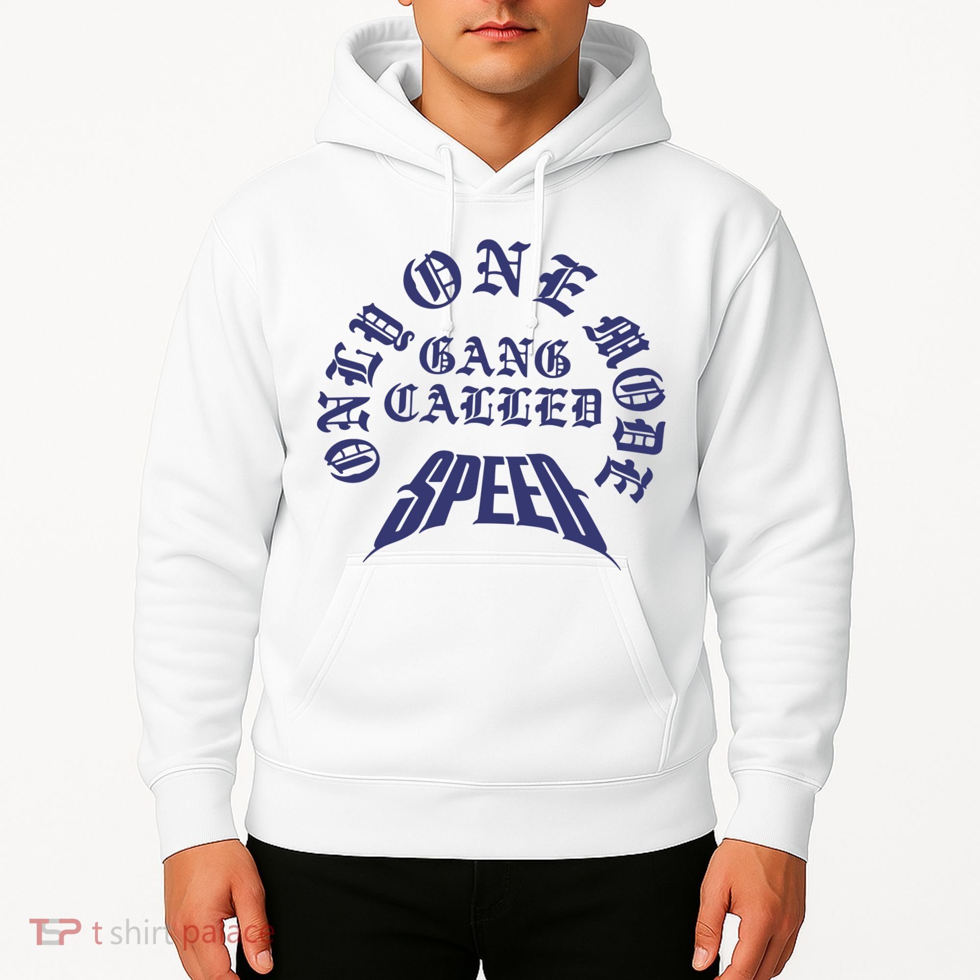 Gang Called Speed Only 1 Mode Hoodie