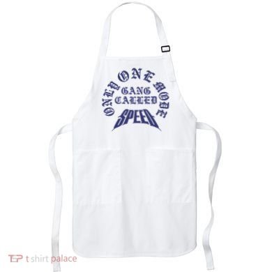 Gang Called Speed Only 1 Mode Apron