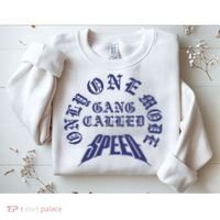 Gang Called Speed Only 1 Mode Sweatshirt thumb 2