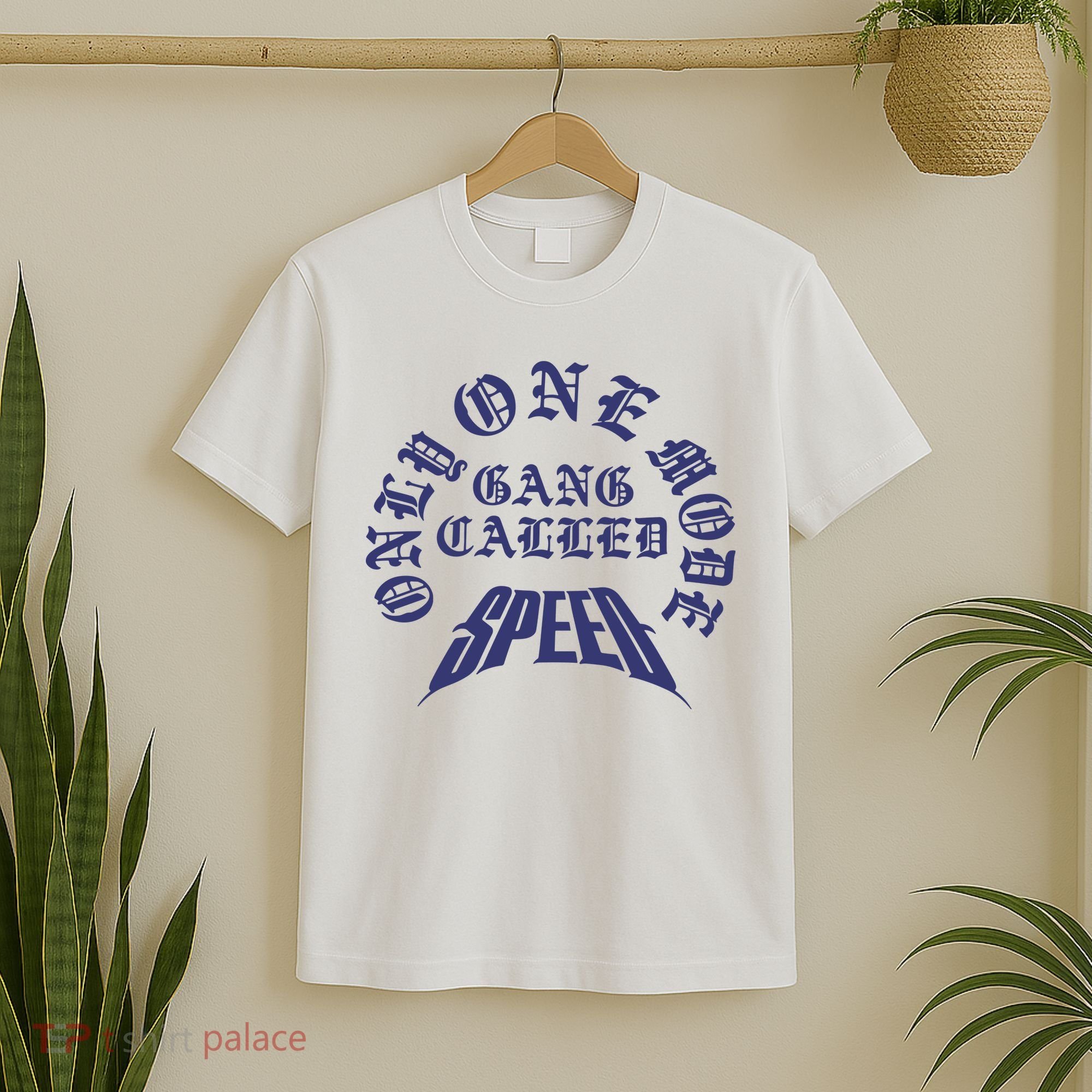 Gang Called Speed Only 1 Mode T-Shirt