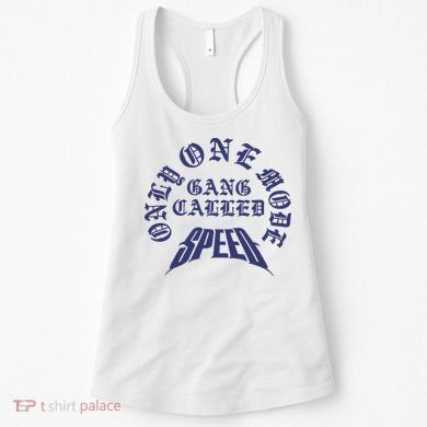 Gang Called Speed Only 1 Mode Women's Tank Top