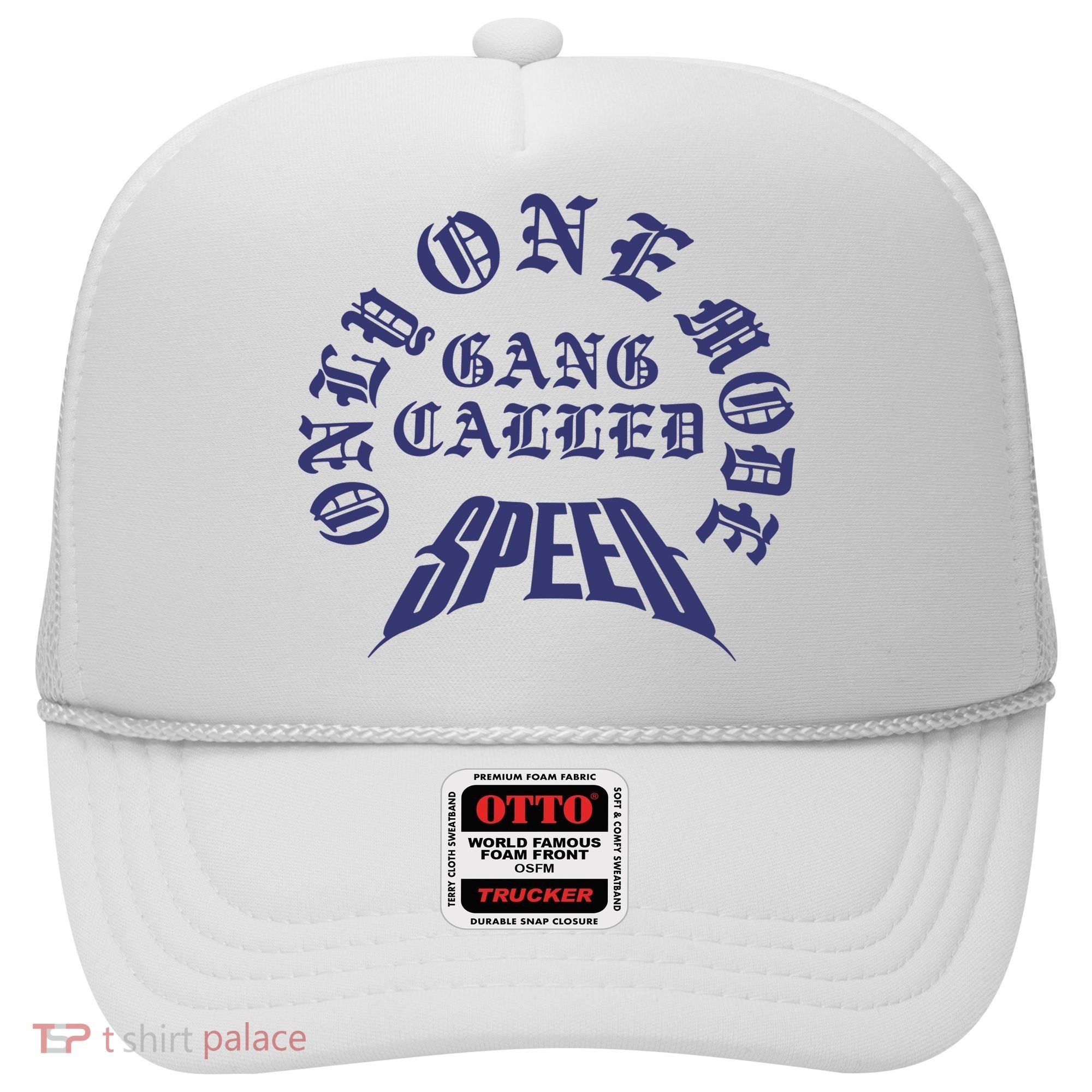 Gang Called Speed Only 1 Mode Hat