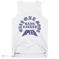 Gang Called Speed Only 1 Mode Tank Top thumb 0