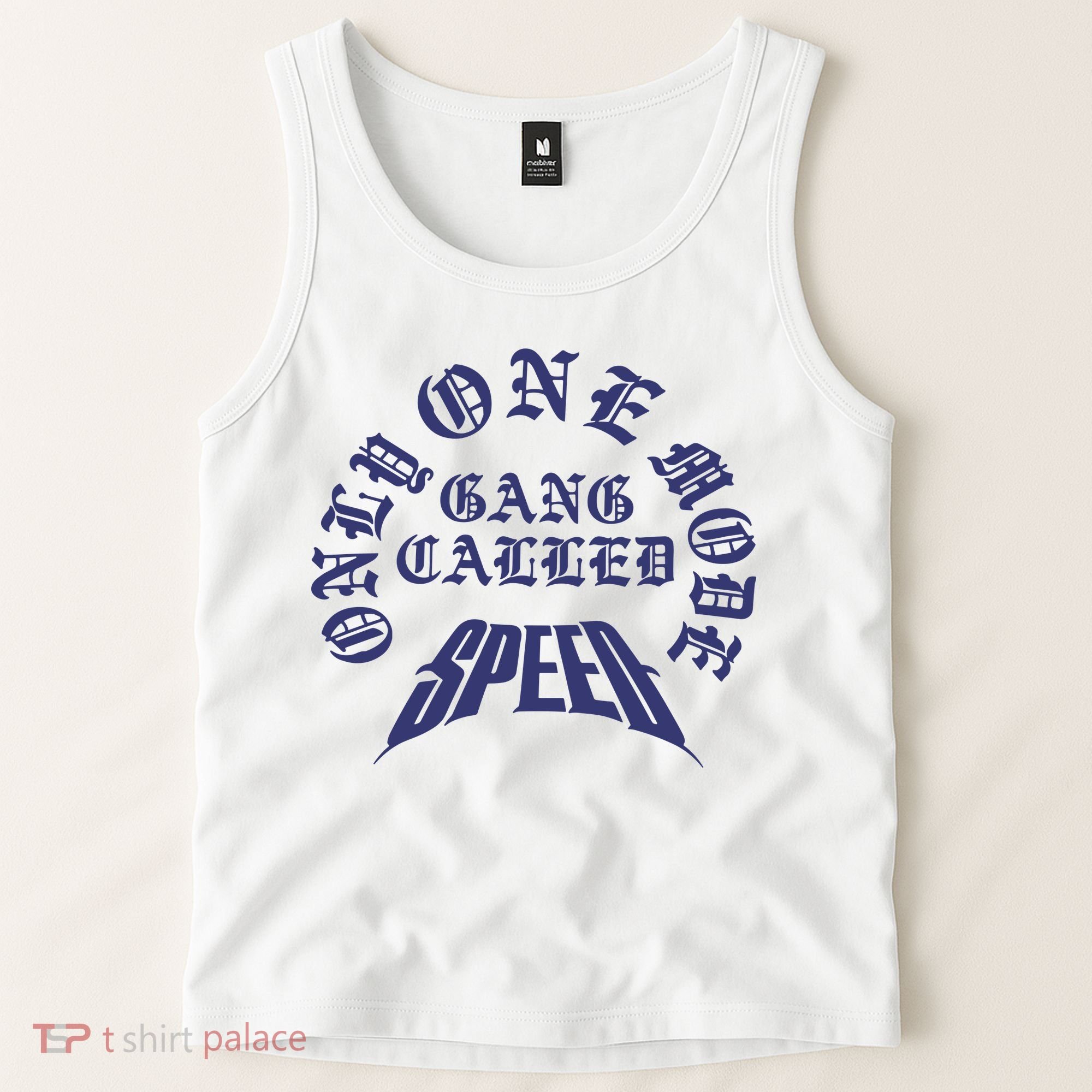 Gang Called Speed Only 1 Mode Tank Top