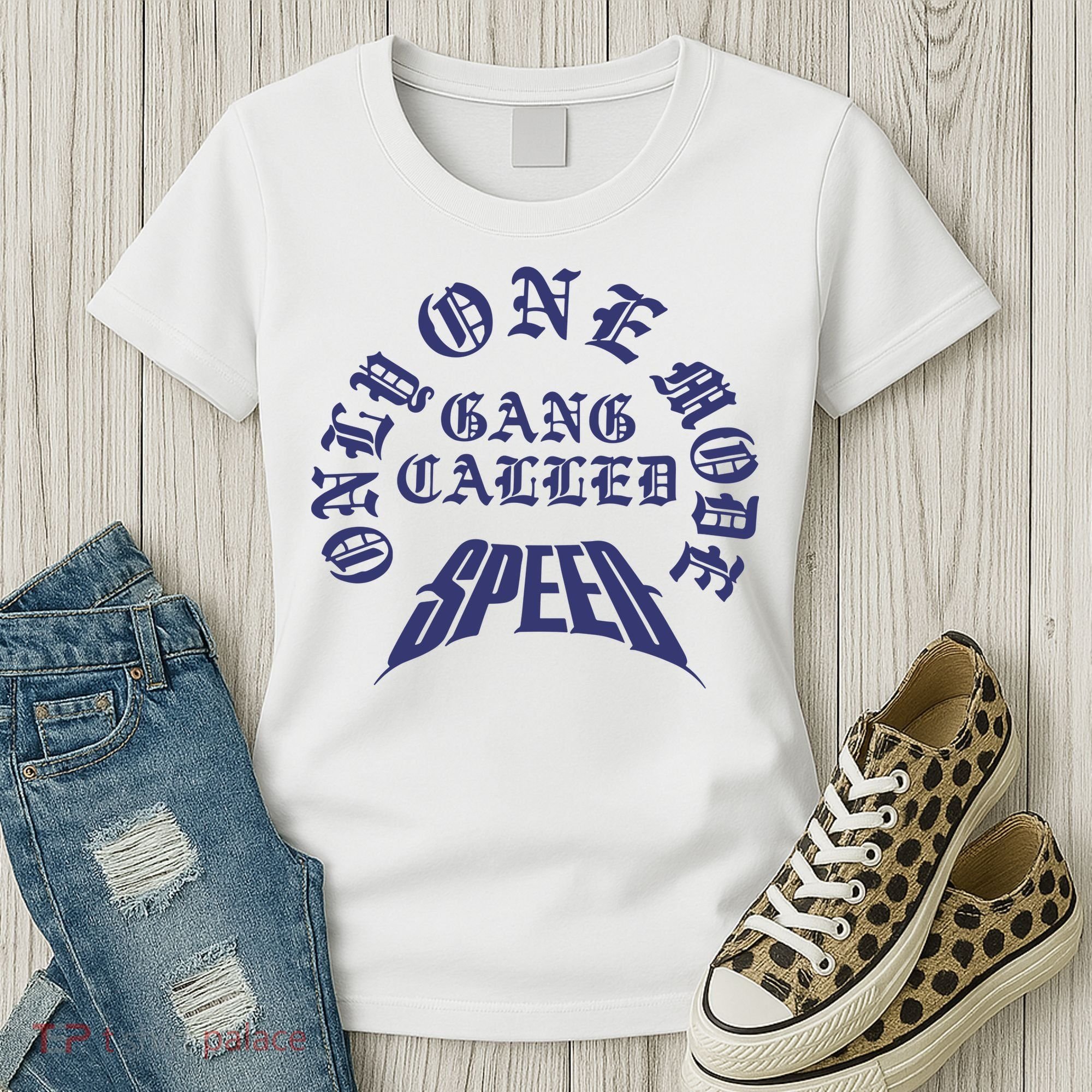 Gang Called Speed Only 1 Mode Women's T-Shirt