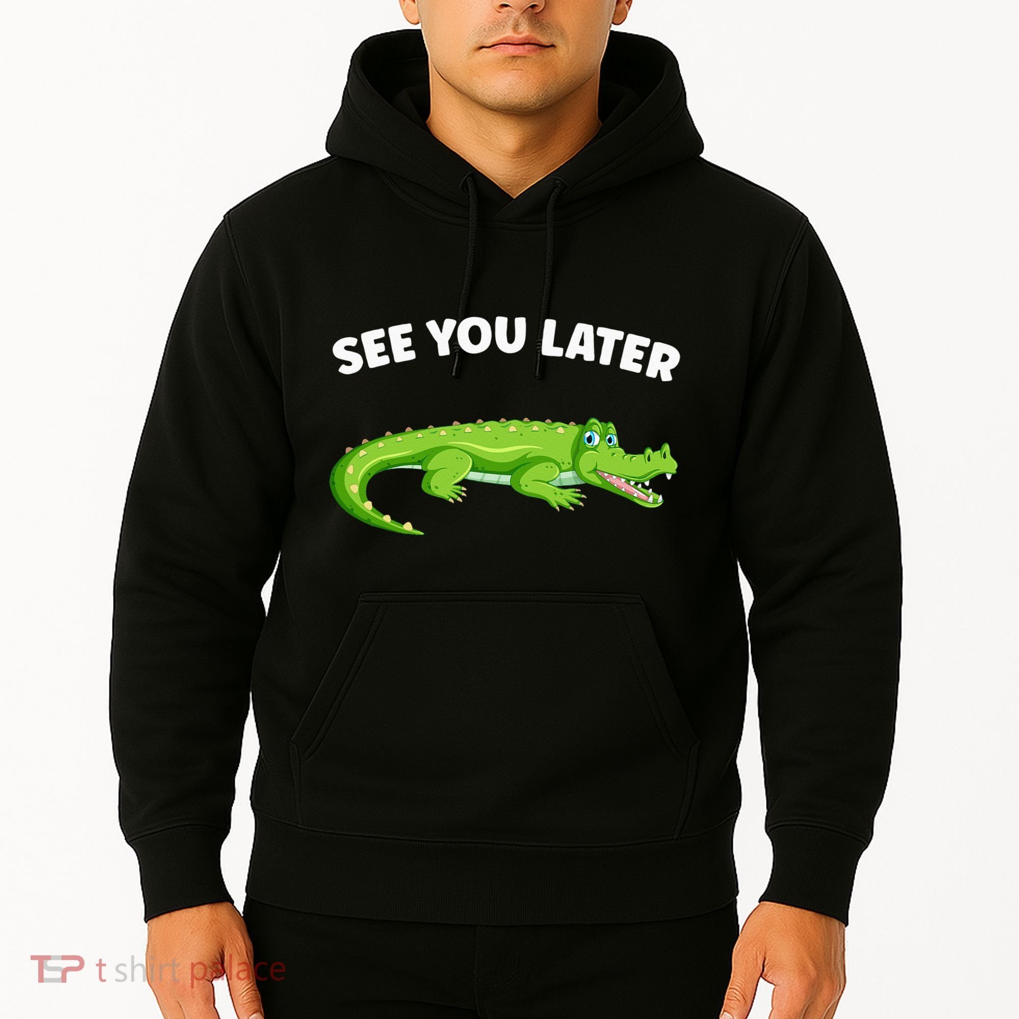 Gator Crocodile See You Later Alligator Hoodie