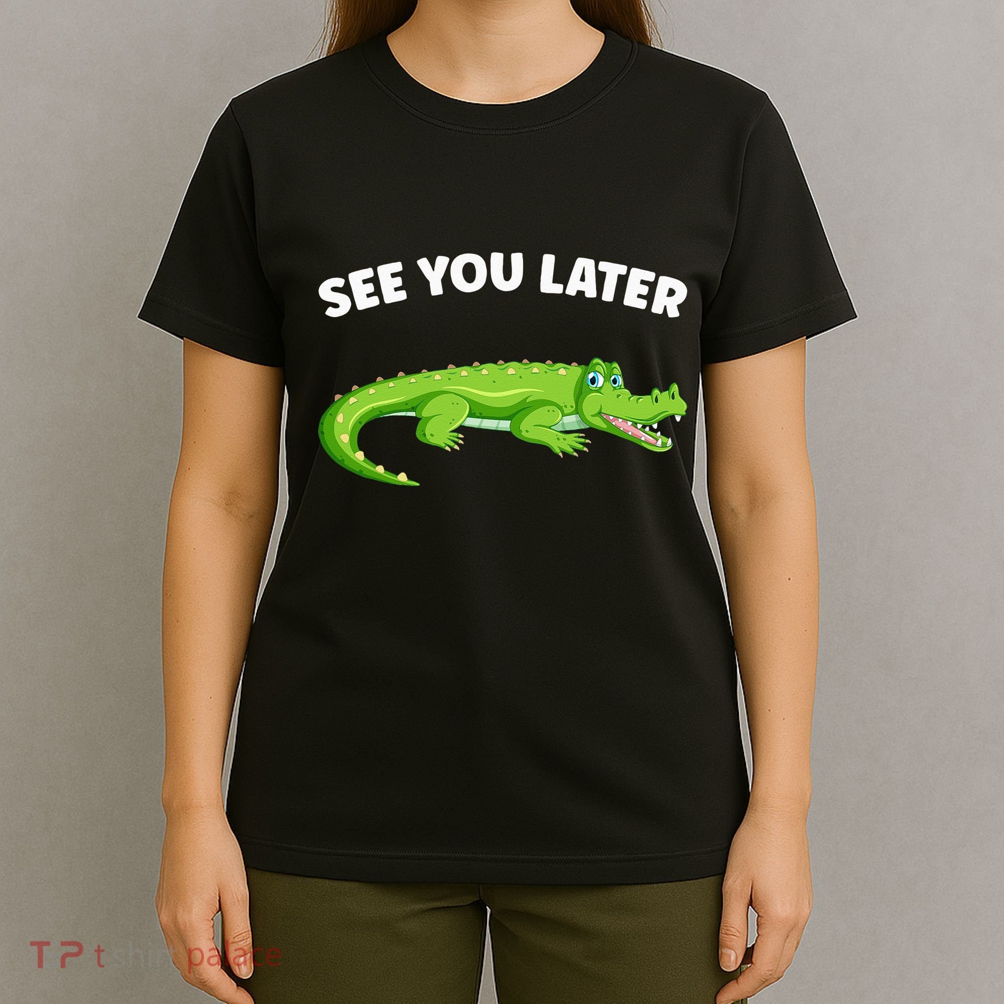 Gator Crocodile See You Later Alligator T-Shirt