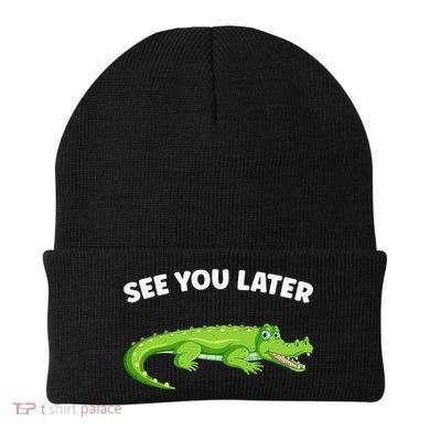 Gator Crocodile See You Later Alligator Beanie