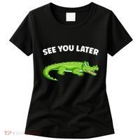 Gator Crocodile See You Later Alligator Women's T-Shirt thumb 0