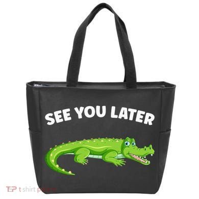 Gator Crocodile See You Later Alligator Tote Bag