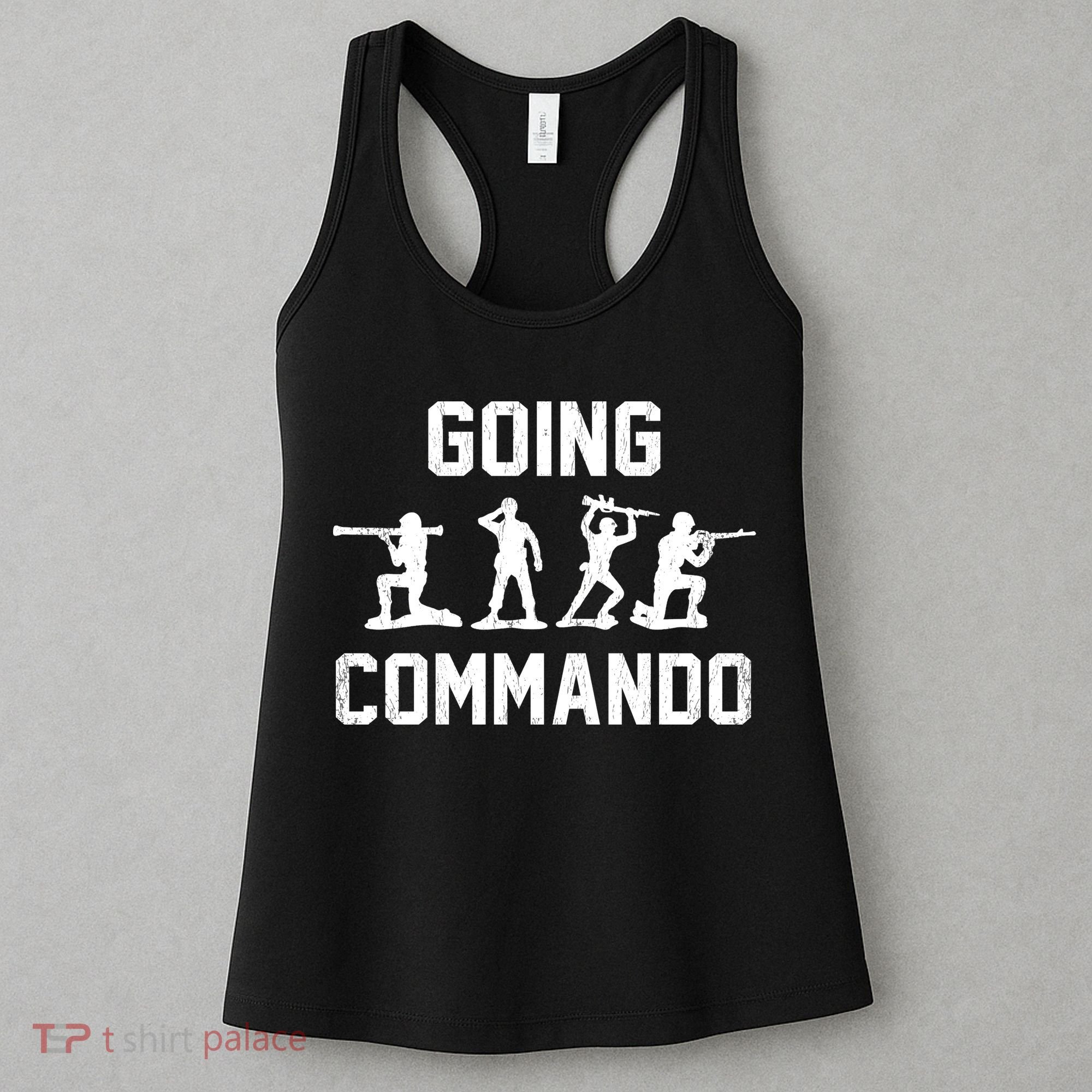 Going Commando Sarcastic Army Women's Tank Top