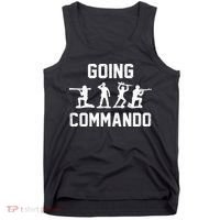 Going Commando Sarcastic Army Tank Top thumb 0