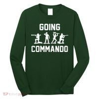 Going Commando Sarcastic Army Long Sleeve Shirt thumb 0