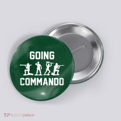 Going Commando Sarcastic Army Button