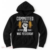 Gym Committed To Better Than Yesterday Workout Women Hoodie thumb 0