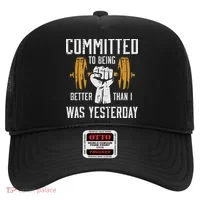 Gym Committed To Better Than Yesterday Workout Women Hat thumb 0