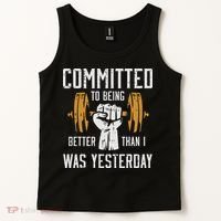 Gym Committed To Better Than Yesterday Workout Women Tank Top thumb 2