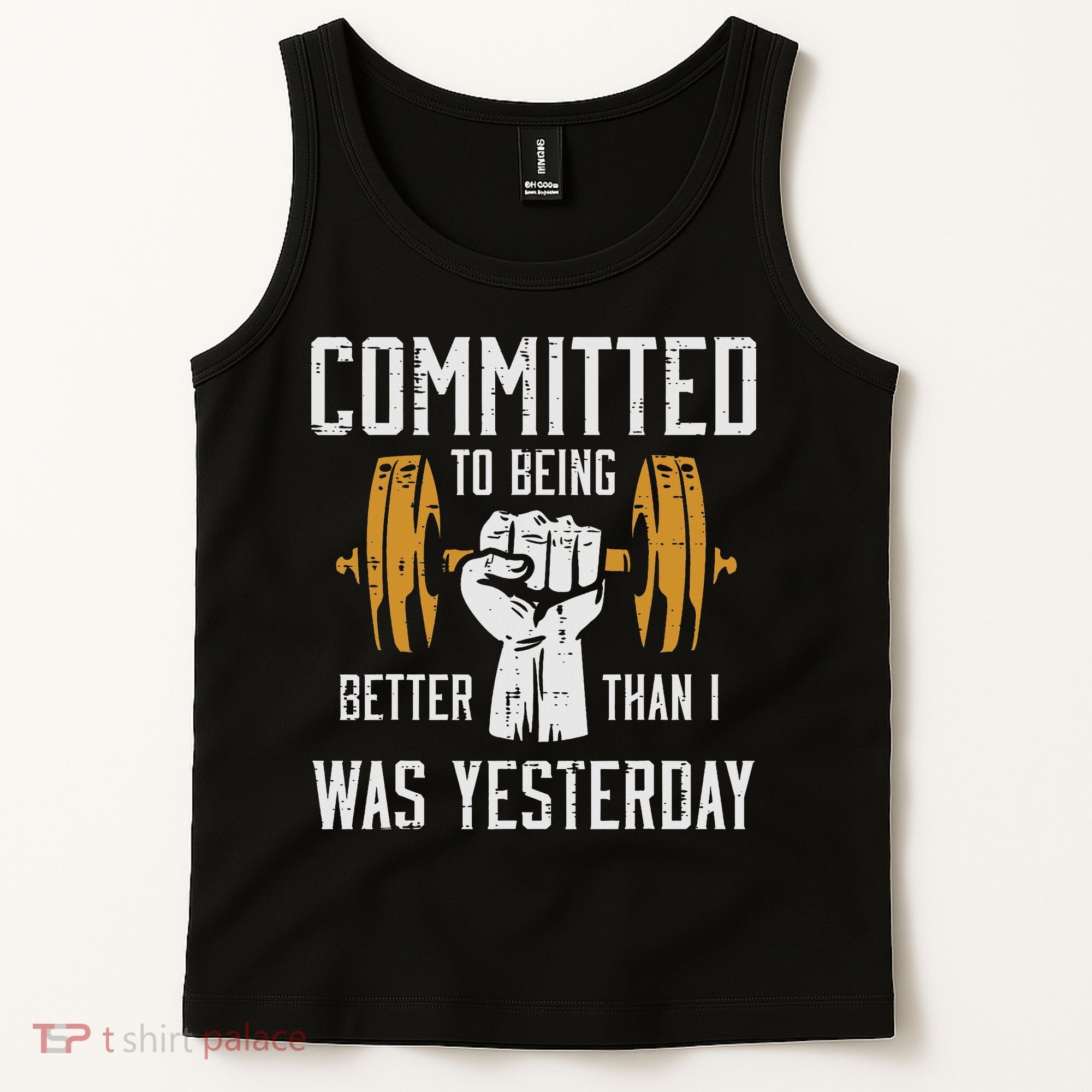 Gym Committed To Better Than Yesterday Workout Women Tank Top