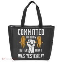 Gym Committed To Better Than Yesterday Workout Women Tote Bag thumb 0