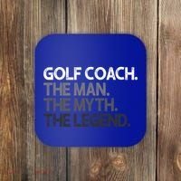 Golf Coach The Myth Legend Gift Great Gift Coaster thumb 0