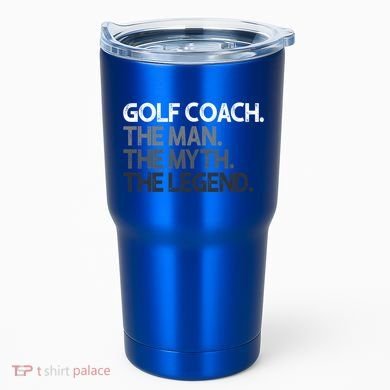 Golf Coach The Myth Legend Gift Great Gift Tumbler