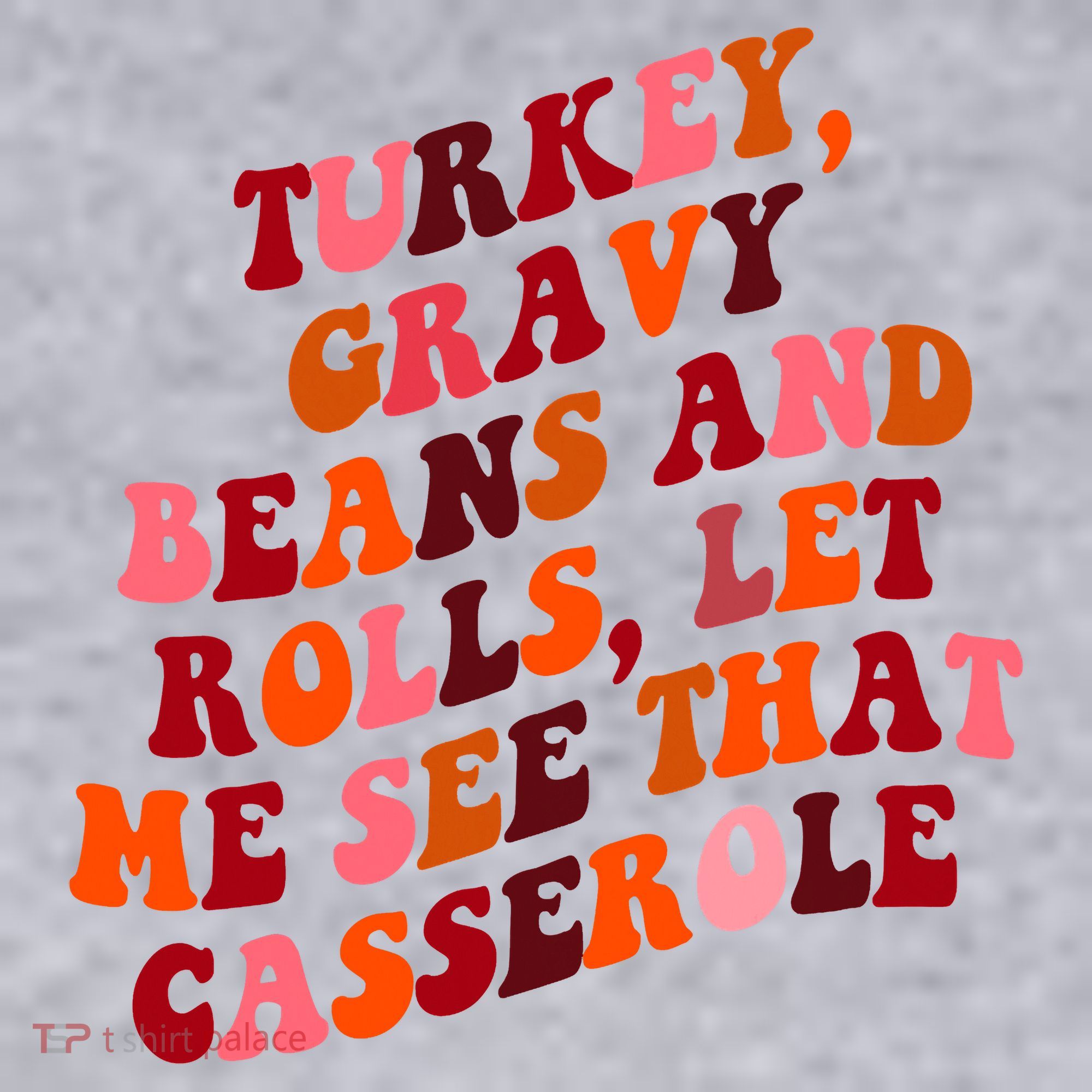 Groovy Cute Turkey Gravy Beans And Roll Thanksgiving Women's Sweatshirt