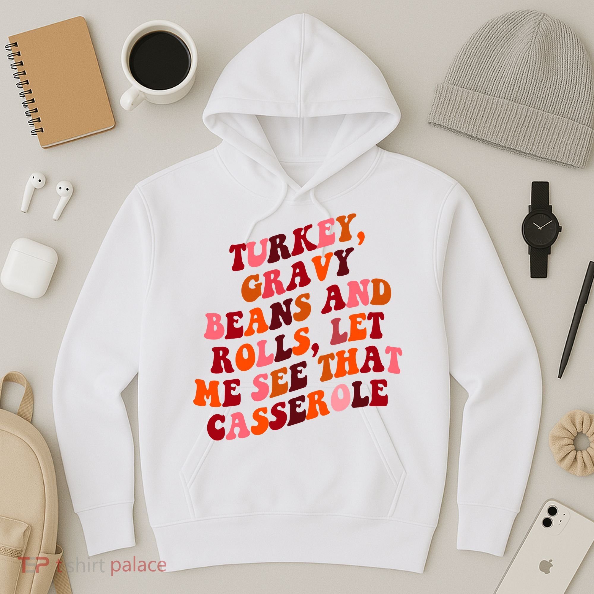 Groovy Cute Turkey Gravy Beans And Roll Thanksgiving Hoodie