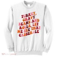 Groovy Cute Turkey Gravy Beans And Roll Thanksgiving Sweatshirt thumb 0