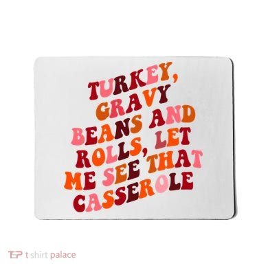 Groovy Cute Turkey Gravy Beans And Roll Thanksgiving Mousepad