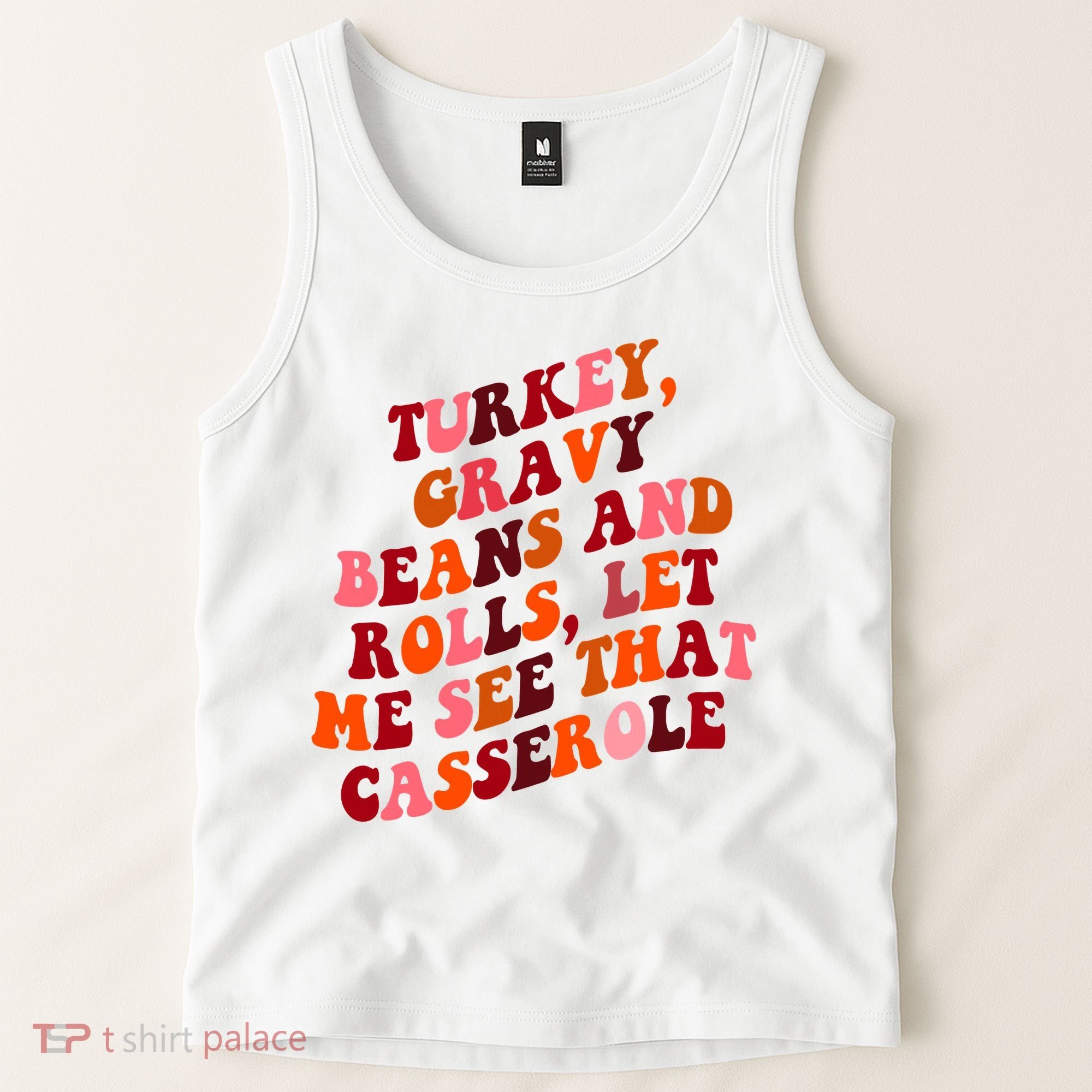 Groovy Cute Turkey Gravy Beans And Roll Thanksgiving Tank Top