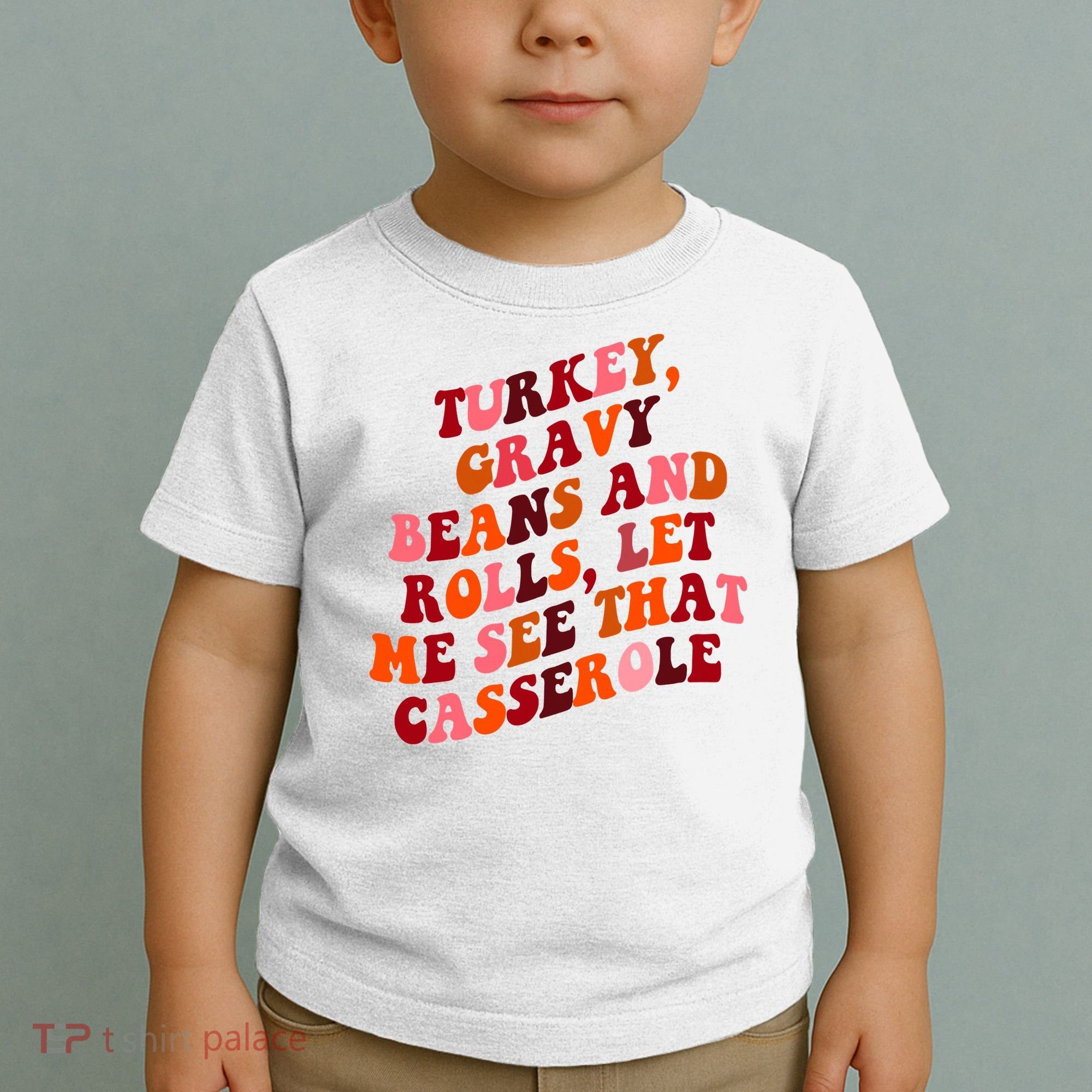 Groovy Cute Turkey Gravy Beans And Roll Thanksgiving Toddler T-Shirt
