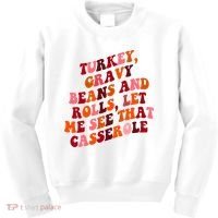 Groovy Cute Turkey Gravy Beans And Roll Thanksgiving Kids Sweatshirt thumb 0