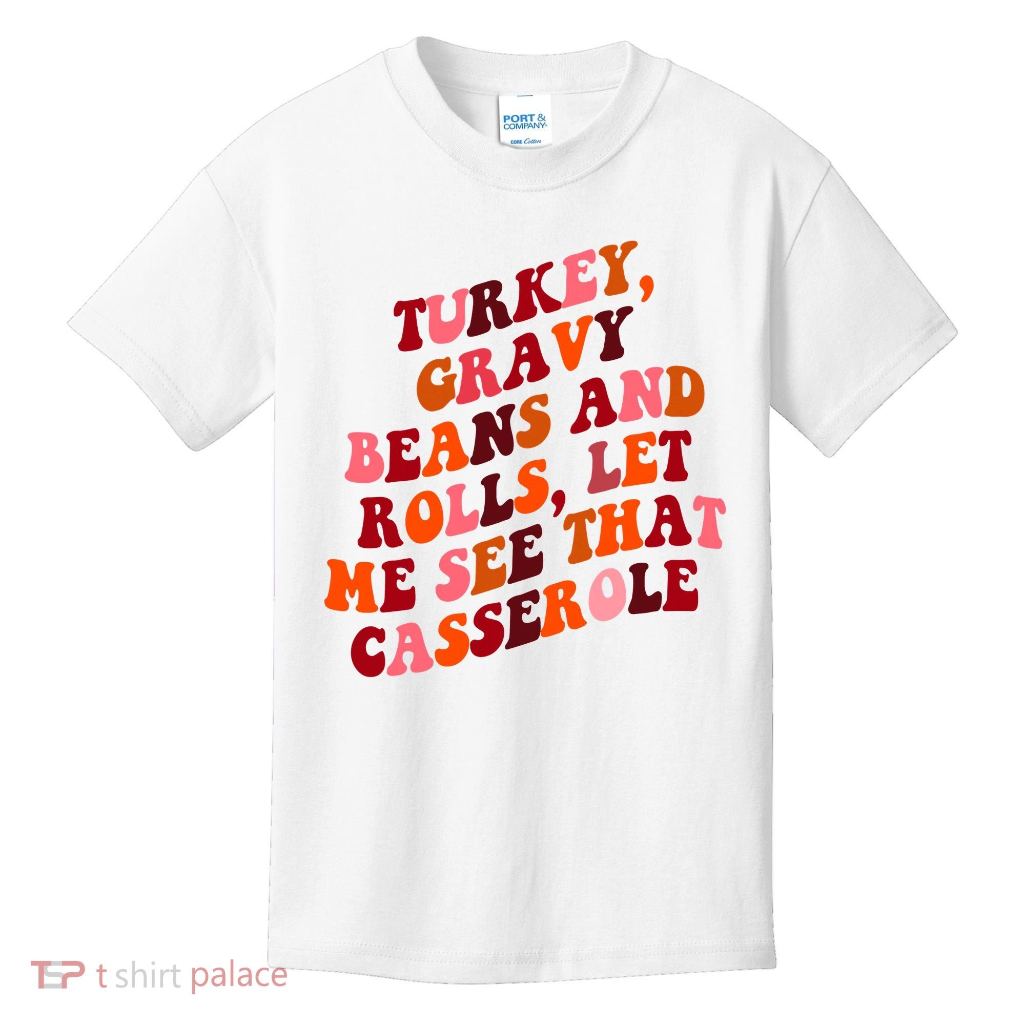 Groovy Cute Turkey Gravy Beans And Roll Thanksgiving Kids T-Shirt