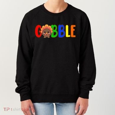 Gobble Colorful Turkey Thanksgiving Women's Sweatshirt
