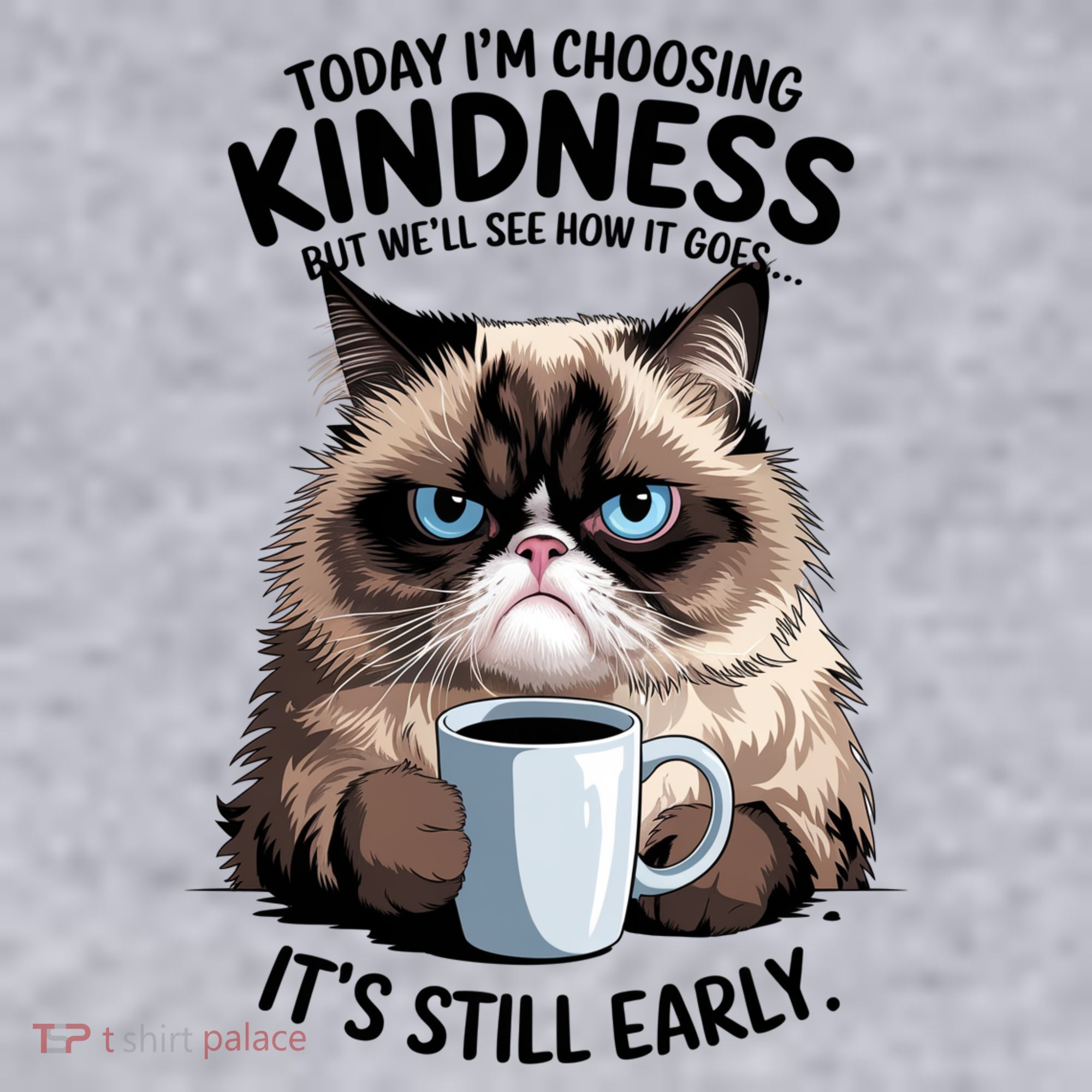 Grumpy Cat With Coffee Funny Meme Quote Women's Sweatshirt