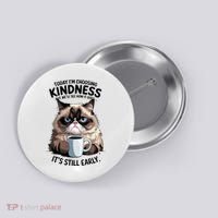 Grumpy Cat With Coffee Funny Meme Quote Button thumb 0