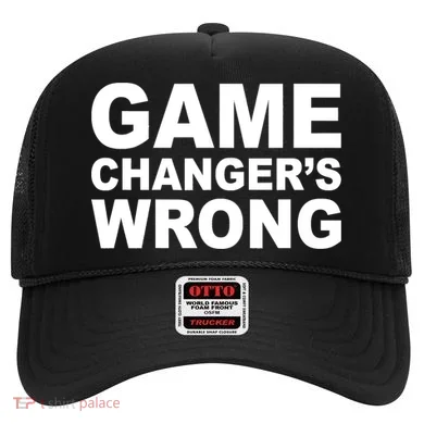 Game Changer's Wrong Hat