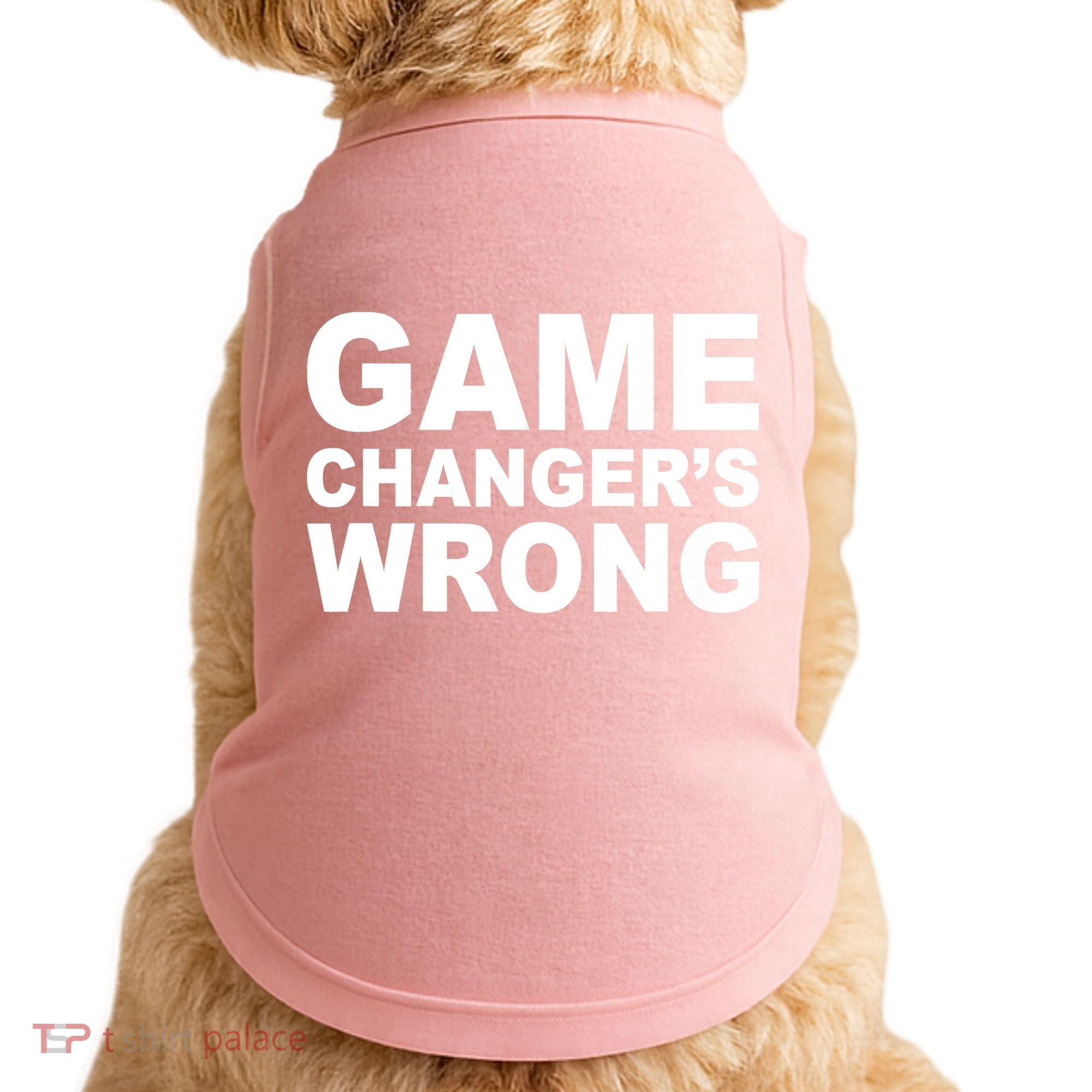 Game Changer's Wrong Doggie Tank